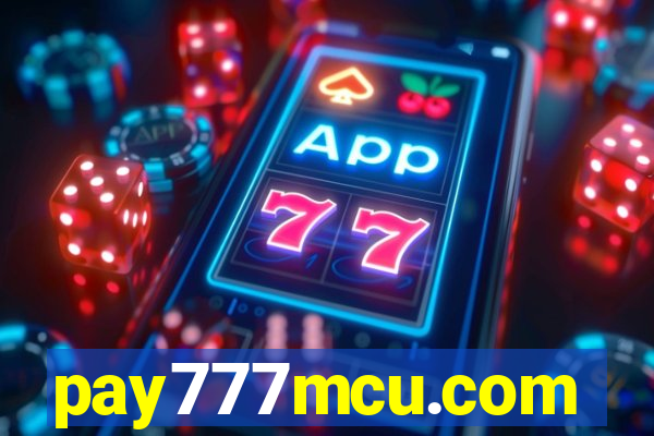 pay777mcu.com