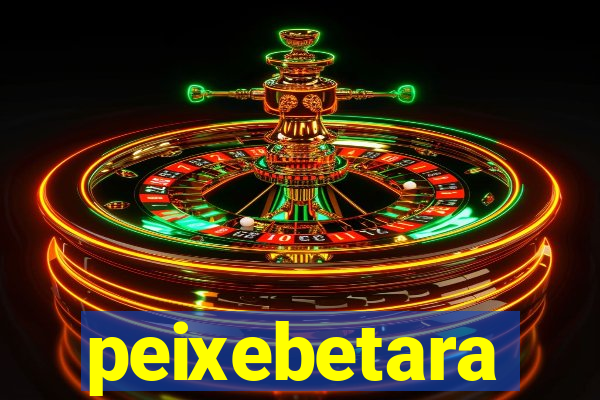 peixebetara