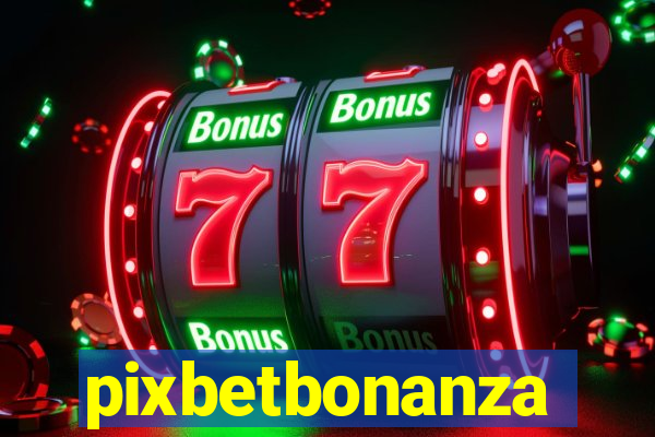 pixbetbonanza