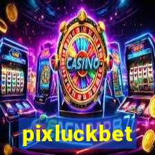 pixluckbet