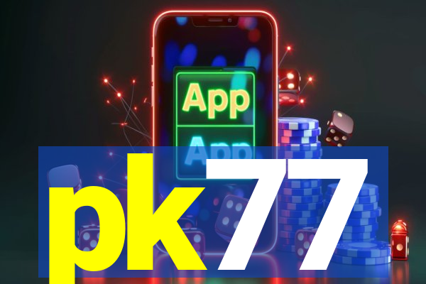 pk77