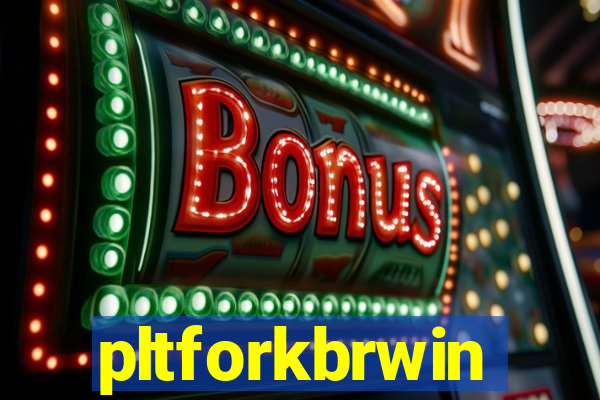 pltforkbrwin