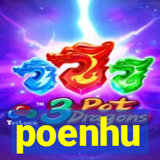 poenhu