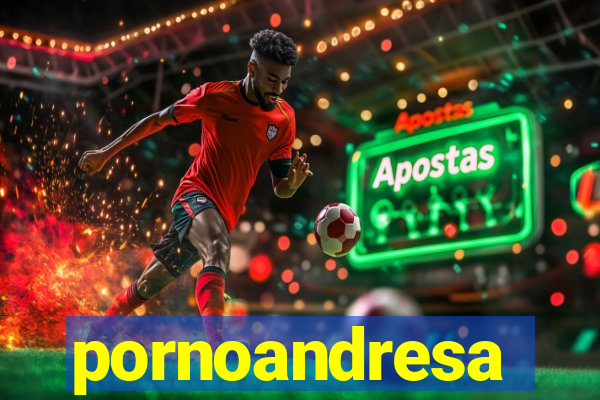 pornoandresa