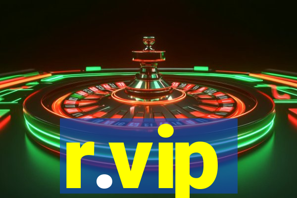 r.vip