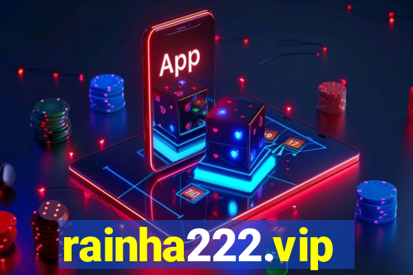 rainha222.vip