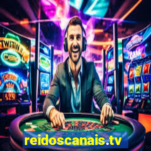 reidoscanais.tv