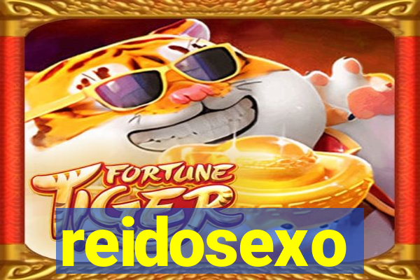 reidosexo