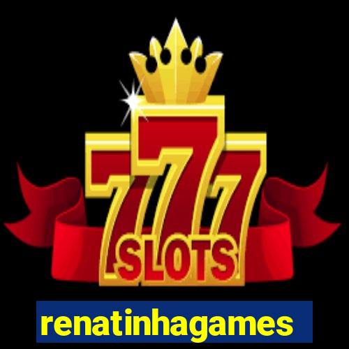 renatinhagames