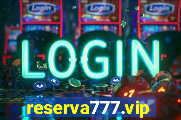 reserva777.vip