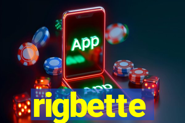 rigbette