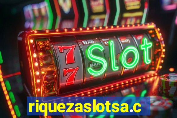 riquezaslotsa.com