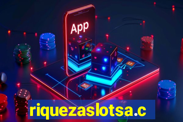 riquezaslotsa.com