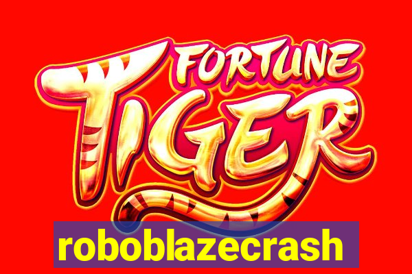 roboblazecrash