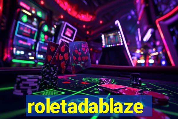 roletadablaze