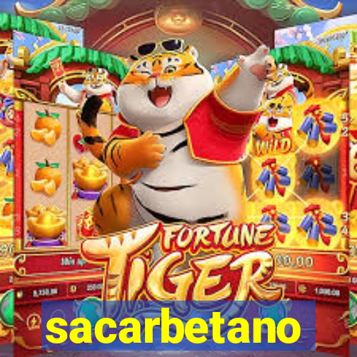 sacarbetano