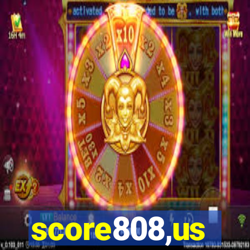 score808,us