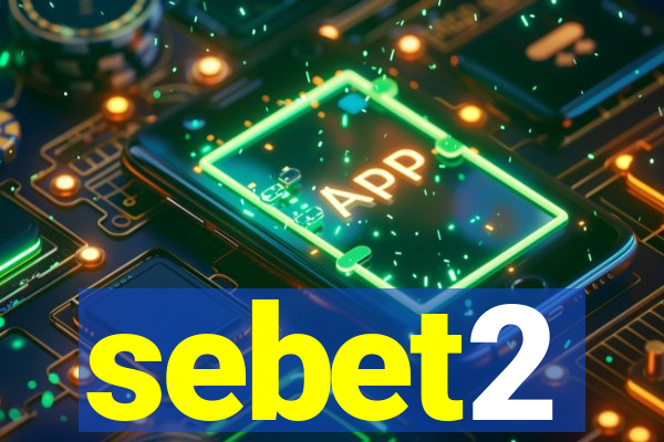 sebet2