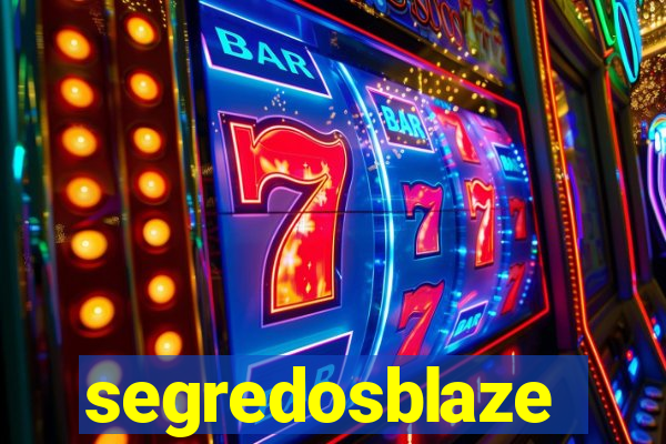 segredosblaze