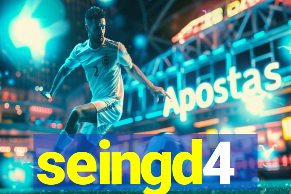 seingd4