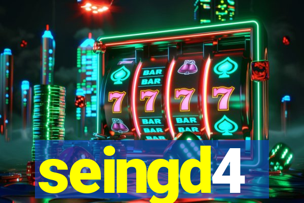 seingd4