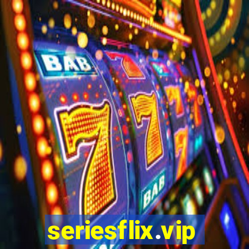seriesflix.vip