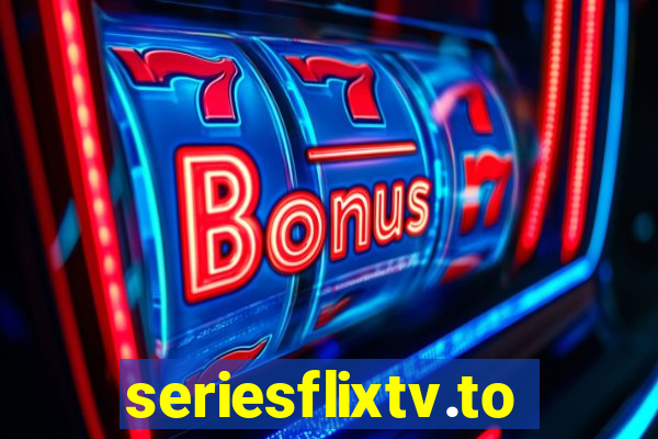 seriesflixtv.to