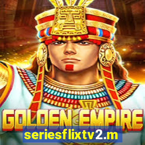 seriesflixtv2.me