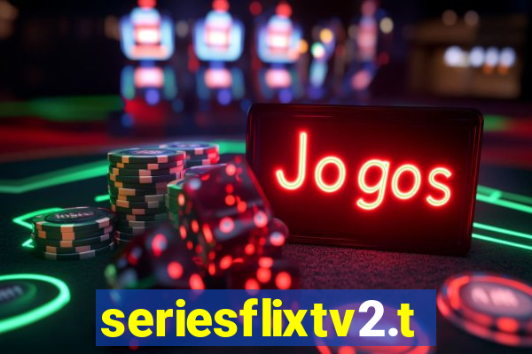 seriesflixtv2.to