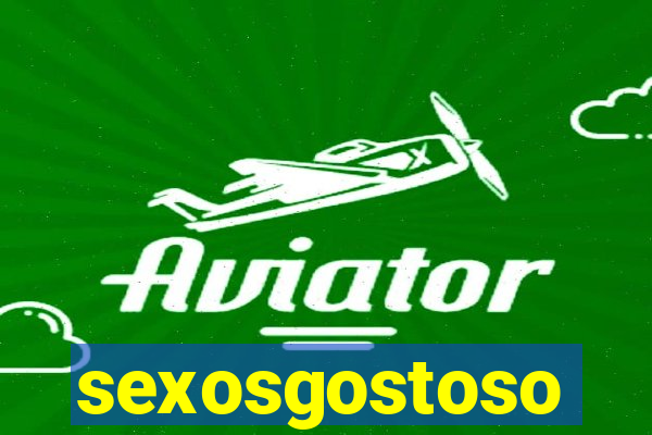 sexosgostoso
