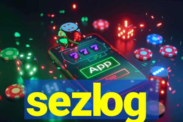 sezlog