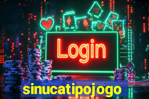 sinucatipojogo