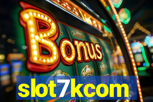 slot7kcom