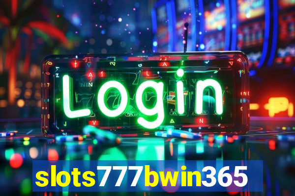 slots777bwin365
