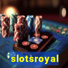 slotsroyal