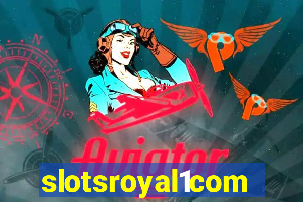slotsroyal1com