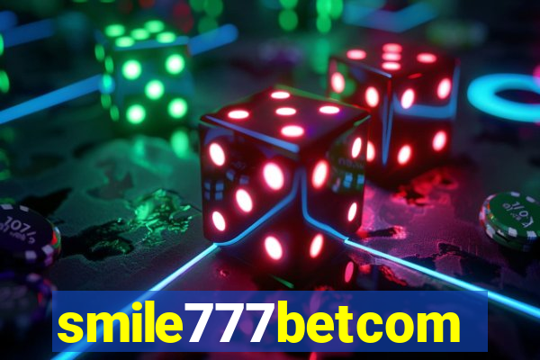 smile777betcom