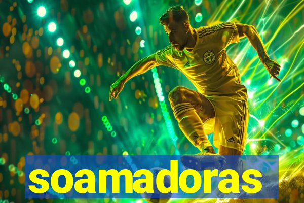 soamadoras