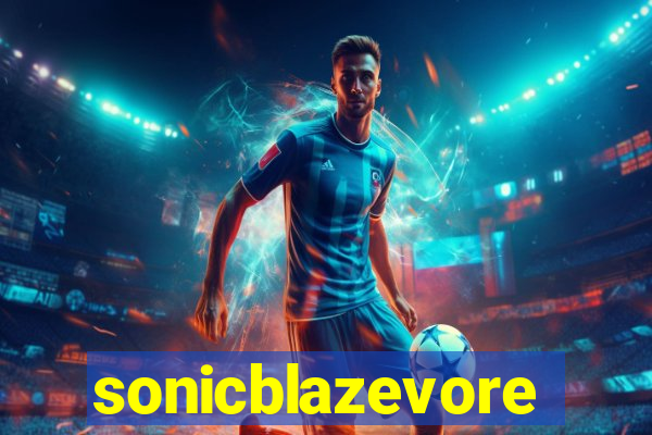 sonicblazevore