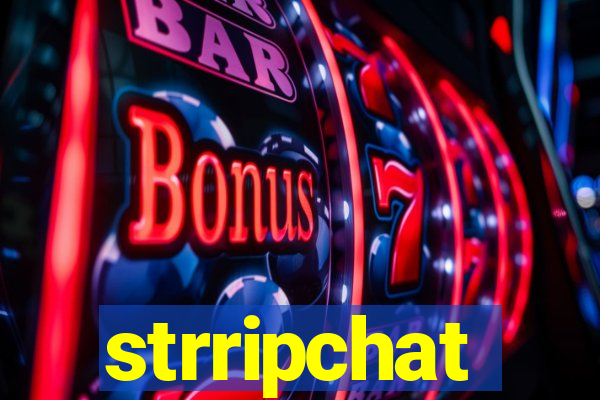 strripchat