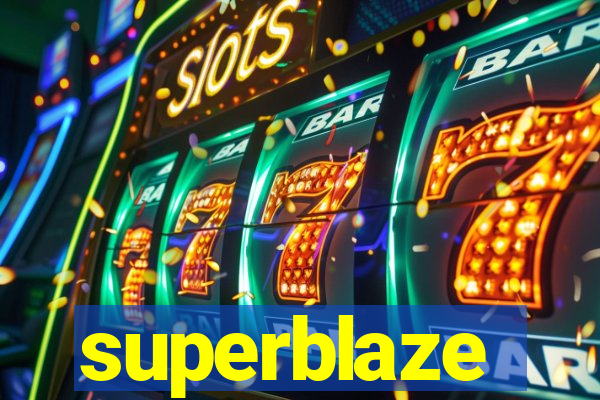 superblaze
