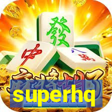 superhq