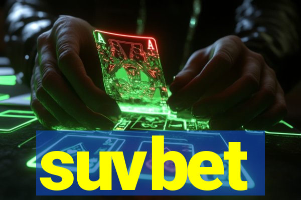 suvbet