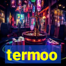 termoo