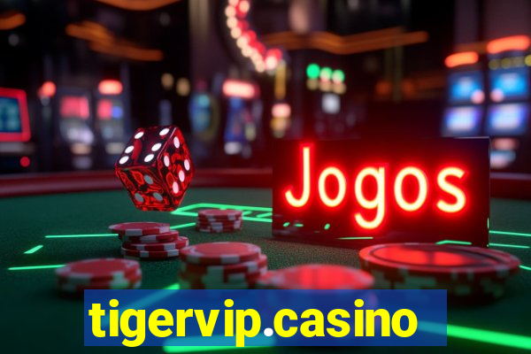 tigervip.casino