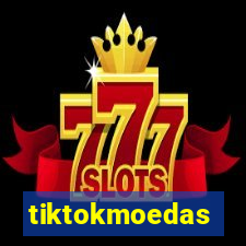 tiktokmoedas