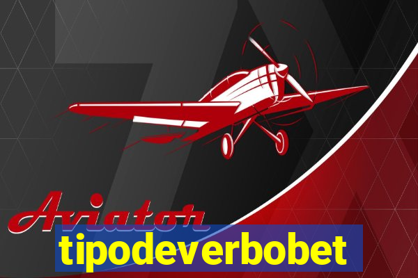 tipodeverbobet