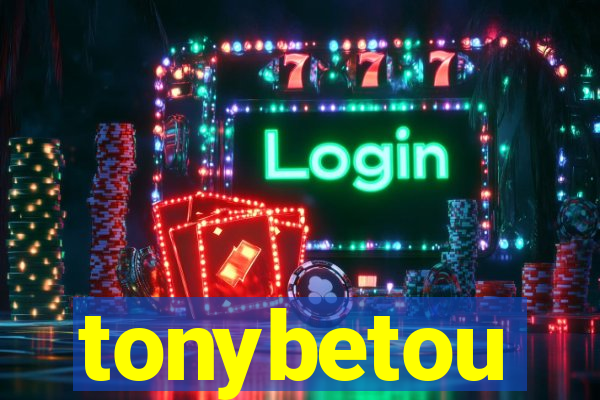 tonybetou