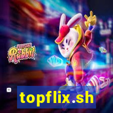 topflix.sh