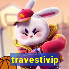 travestivip